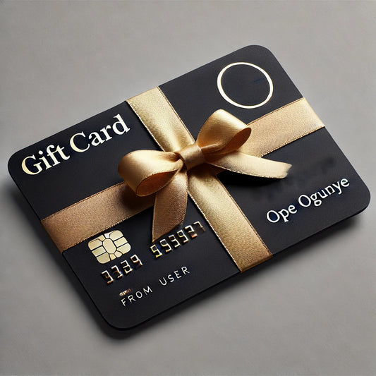 OPE OGUNYE GIFT CARD